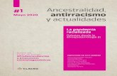 #1 Ancestralidad, Mayo 2020 antirracismo y actualidades · 2020. 5. 22. · Ancestralidad, antirracismo y actualidades 7 mero 1 ayo 2020 COVID-19 Apuntes para un posicionamiento antirracista
