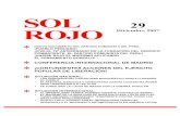 SOL 29 ROJO Diciembre 2007 · PAgINA web: Distribución del Sol Rojo: Sol Rojo, Postboks 237, 1501 Copenhagen, Denmark Correo electrónico: rsr@solrojo.org. SOL ROJO 3 Editorial Sol