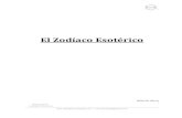 El Zodíaco Esotérico - Libro Esoterico Zodiaco Esoterico.pdf · El famoso círculo al cual se inscribe el zodíaco representa el escenario donde van a jugarse un número limitado