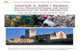 VIATGE A ASSÍS I ROMA CATEDRAL... · 2018. 4. 27. · viatge a assÍs i roma ruta franciscana: de sant francesc al papa francesc del 26 juliol al 02 agost 2018 . catedral - parrÒquia
