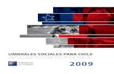 UMBRALES SOCIALES PARA CHILE - Gobierno de Chile · 6 · UMBRALES SOCIALES PARA CHILE En la actualidad, los hogares que se encuentran en si-tuación de pobreza e indigencia son de