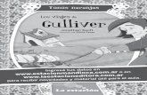de Gulliver...2019/02/14  · Luego de leer los capítulos 1 y 2 de la obra, escribí en tu cuaderno cuál es la consecuencia de cada uno de los hechos que se mencionan a continuación.