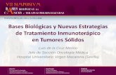 Bases Biológicas y Nuevas Estrategias de Tratamiento ...basesbiologicascancer.com/wp-content/uploads/2015/... · Inmunoterapias en estudio por tipos tumorales . 87% ORR 100% CBR
