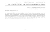 LA FISCALIDAD DE BITCOIN EN ESPAÑA · 2020. 4. 27. · BENJAMÍ ANGLÈS JUANPERE / «La fiscalidad de bitcoin en España ... «El 31 de octubre de 2008 aparecía en Internet, en