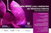 II Reunión EPOC para residentes de Medicina Interna · 2019. 1. 16. · EPOC para Residentes del día 16 de marzo. Dado el límite de las Becas, y con el objetivo de facilitar la