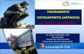 TRATAMIENTO OSTEOARTRITIS (ARTROSIS)€¦ · Tratamiento de la Artrosis ¿Lo estamos haciendo bien? •Tratamiento debería adaptarse a las necesidades individuales y centrarse en