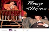 Cyrano - Cartel - Teatro La Paca€¦ · Cyrano de Bergerac, es un bravo espadachín y un poeta ingenioso, de nariz superlativa. Conoceremos sus singulares aventuras en compañía