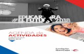 AGENDA de ACTIVIDADES - Fundación Ibercaja · 2018. 5. 2. · cimiento”, destaca este joven de 23 años, cuya estancia en el centro, de unos 18 a 24 meses dependiendo del proceso