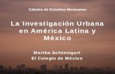 La Investigación Urbana en América Latina y México · 2012. 12. 10. · La sociología urbana fue la disciplina más destacada dentro de los estudios urbanos. Sin embargo la antropología