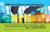 Nanotecnología · Nota Técnica Nanotecnología aplicada a procesos de recuperación mejorada de petróleo Por Sebastián Llanos Gallo (Universidad Industrial de Santander, UIS),