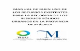 MANUAL DE BUEN USO DE LOS RECURSOS EXISTENTES PARA …static.malaga.es/.../0/4/240640/manual-de-buen-uso.pdf · 2020. 7. 10. · El objetivo principal de este Manual de Buen Uso es