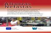 Alianzas Nefastas - Labor and Employment Relations Associationlser.la.psu.edu/gwr/documents/AlianzasNefastas_January2015.pdf · Alianzas Nefastas, p 3. mente, no pueden ser consideradas