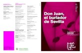 Don Juan, el burlador de Sevilla · Juan, el burlador de Sevilla di Tirso De Molina, opera pubblicata nel 1630, che segna la prima comparsa ufﬁciale di Don Giovanni Tenorio nella