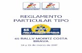 REGLAMENTO PARTICULAR TIPO - RallyClassicsrallyclassics.club/wp-content/uploads/2017/03/RP-RFEA-65-RCB-201… · Open Parc Fermé Regularity PARQUE CERRADO Parking La Copa Girona