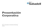 Presentación Corporativa - Diclab · Fase I: SOFOM - Banca Corporativa • Inicio de operaciones en México 2016 Fase II: IBM - Banca de Empresas • Implementación del modelo de