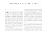 FAMILIAS y GENERACIoNES - ersilias.com · Repensar las generaciones L as generaciones, así como las ha pensado, representado y vivido la tradición moder- na, han desaparecido. Los