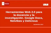 Herramientas Web 2.0 para la docencia y la investigación ...webs.ucm.es/BUCM/descargas/doc20635.pdf · Herramientas Web 2.0 en la docencia y la investigación ... competencias digitales.