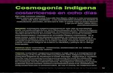 Cosmogonía indígena · 2020. 6. 15. · Cosmogonía indígena costarricense en ocho días Por: Adán Carranza Villalobos «Da lo mismo que quien hable haya sido San Martín o Bolívar
