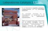 Laboratorios Catalysis S.L.davidagroup.com/port/viusid-vet/assets/images/... · Laboratorios Catalysis S.L. Es un laboratorio español, privado e independiente, con una tecnología