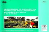 DESARROLLO DE PRODUCTOS · APOYO INSTITUCIONAL PARA EL DESARROLLO DE PRODUCTOS FORESTALES NO MADEREROS 37 AREAS DE ACCION 40 CONCLUSION 41 ANEXO 1 43 Cuadro 1. Productos forestales