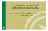 Inundaciones en Andalucía septiembre-diciembre 2007 · Inundaciones en Andalucía Durante el presente año se han producido en la comunidad autónoma andaluza hasta la fecha un total