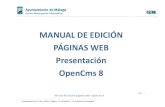 MANUAL DE EDICIÓN PÁGINAS WEB Presentación OpenCms 8estabus.malaga.eu/.../manuales/Cemi_Manual_Editores_Presentacio… · Pag. Manual de Edición páginas web‐ OpenCms 8 4 •