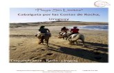 Cabalgata por las Costas de Rocha, Uruguaycabalgatasvaliceras.com.uy/wp-content/uploads/2014... · Barra de Valizas, Rocha, Uruguay ... -La National Geographic Adventure Magazine