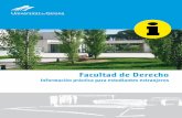 Información práctica para estudiantes extranjeros · 2012. 11. 22. · Garrotxa), y un lago que albergó las pruebas de remo en las Olimpiadas de 1992 (Banyoles, El Pla de l’Estany).