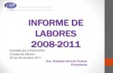INFORME DE LABORES 2008-2011 - CAESAcaesa-artes.com/.../INFORME_CAESA-2008-2011.pdf · Informe de actividades 2008 -2009 Asamblea ordinaria, 1 de abril de 2009 • Se de alta al CAESA