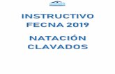 INSTRUCTIVO FECNA 2019 NATACIÓN CLAVADOS · 2019. 6. 14. · Clavados en Santiago de Chile para los grupos de categorías A, B y C. El segundo evento es el Campeonato Panamericano