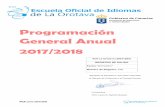 Programación General Anual 2017/2018 LA...Programación General Anual 2017/2018 EOI La Orotava (38011285) REGISTRO DE SALIDA Fecha: 20/10/2017 Número de Registro: 476Aprobado el