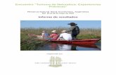 Encuentro Turismo de Naturaleza: Experiencias Prácticas · 2017. 7. 19. · Reserva Natural Iberá (Corrientes, Argentina) Del 20 al 22 de mayo de 2015 . Informe de resultados. Organizado
