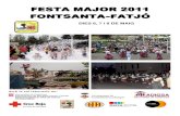 FESTA MAjOR 2011 FONTSANTA-FATJÓ - xarxaomnia · FESTA MAjOR 2011 FONTSANTA-FATJÓ DIES 6, 7 i 8 DE MAIG Amb la col.laboració de: Festa Major 2011 Fontsanta-Fatjó Página - 2 -