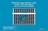 Radiografía de las cuentas provinciales - Fundación CECEfcece.org.ar/wp-content/uploads/informes/cuentas... · 2018. 1. 24. · provincias (en especial la transferencia de recursos)