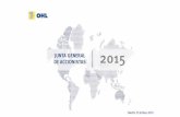 hwcdn.nethwcdn.net/x8p6d3s3/cds/openmind/20150527-OpenMind-OHL-JGA-201… · Buen Comienzo 2015 Buen Gobierno y RSC Propuesta de Acuerdos JUNTA GENERAL DE ACCIONISTAS 2015 V - Buen