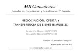 AFIP - COTI - RG 2371 [Modo de compatibilidad] · 2011. 5. 25. · NEGOCIACIÓN, OFERTA Y TRANSFERENCIA DE BIENES INMUEBLES Expositor: Dr. Marcelo D. Rodríguez Buenos Aires, Mayo