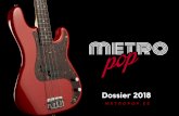 Copia de Dossier MetroPop sin DT ... Dossier 2018 Bienvenidos al mundo MetroPop MetroPop es tu grupo