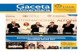 Gaceta - Universidad Autónoma de Nuevo Leóntransparencia.uanl.mx/secciones/informacion_general/gaceta/archiv… · Eduardo Lizalde, un Tigre de las letras en la UANL 14 ... “Creo