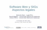 Software libre y SIGs Aspectos legales · 11 Dret de les Tecnologies de la Informació i Comunicació Tabla comparativa Licencia Se puede mezclar con otro software no libre Se pueden