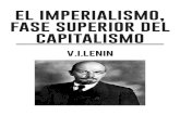 EL IMPERIALISMO, FASE SUPERIOR DEL CAPITALISMO · el libro de J. A. Hobson, la obra inglesa más importante sobre el imperialismo. Este folleto está escrito con un ojo puesto en