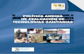 POLÍTICA ANDINA DE EVALUACIÓN DE TECNOLOGÍAS …...Dr. Óscar Ugarte Ubillúz Ministro de Salud de Perú ... PRESENTACIÓN La Política Andina de Evaluación de Tecnologías Sanitarias