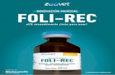 INNOVACIÓN MUNDIAL FOLI-REC - Zoovet · 2 ml B.E. (2 mg) Día 06 Resultados de preñez en VACAS CON CRÍA (VCC), VACAS SECAS (VS) y EN LACTANCIA (VL) suplementadas con PMSG (400