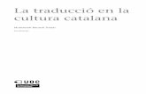 cultura catalana La traducció en laopenaccess.uoc.edu/webapps/o2/bitstream/10609/56544/7/Teoria i pràctica de la...contacte estret amb els models llatins va anar conformant una renovació