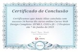 Certificado de Conclusão Certificamos que Amós Silas ... · Certificado de Conclusão Certificamos que Amós Silas concluiu com sucesso 54 horas do curso online Curso Web Design
