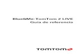 Blue&Me-TomTom 2 LIVEdownload.tomtom.com/.../refman/BlueMe-TomTom-2-LIVE-EU-RG-es … · El navegador Blue&Me-TomTom 2 se inicia automáticamente en cuanto recibe alimentación a
