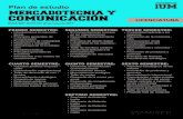 MERCADOTECNIA Y COMUNICACION - UNIVERSIDAD IUM · 2020. 5. 13. · Plan de estudio MERCADOTECNIA Y COMUNICACION PRIMER SEMESTRE: • Introducción a la mercado-tecnia • Principios