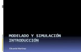 Modelado y Simulación Introducción · Teoría General de Sistemas Entre otros problemas, la Teoría General de Sistemas estudia y deﬁne: Clasiﬁcación de Modelos Matemáticos