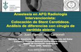 Anestesia en AFQ Radiología Intervencionista: Colocación ......de la estenosis carotídea con stent Segura-Iglesias RJ. et al. ANGIOLOGÍA 2007; 59 (Supl 1): S47-S78 TÉCNICA (1)-Basada