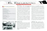 Informativo del XII Encuentro Latinoamericano de ... · El Informativo diario de FELAFACS 2006, El Encuentro, le ayudará a enterar-se de toda la actualidad del evento. Es un espacio