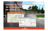 Sistema de Gestió Integrada de la Jardineria de Gironaxarxaenxarxa.diba.cat/sites/xarxaenxarxa.diba.cat/files/... · 2014. 1. 28. · Sistema de reg En funció dels paràmetres establerts